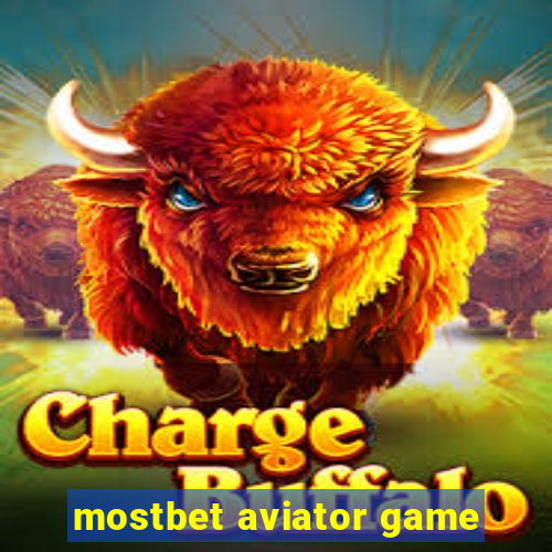 mostbet aviator game